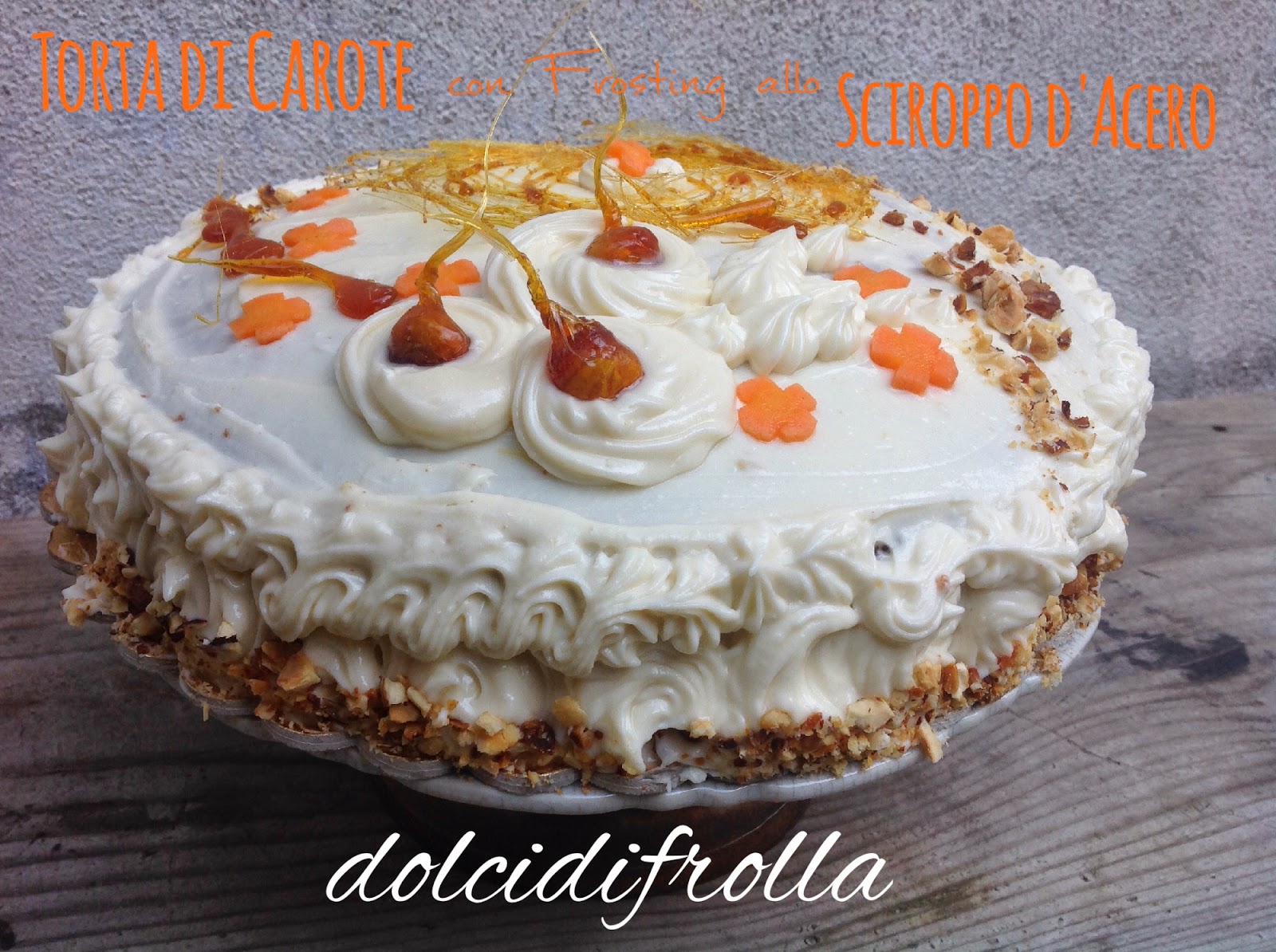 Torta di carote con Frosting allo Sciroppo d’Acero