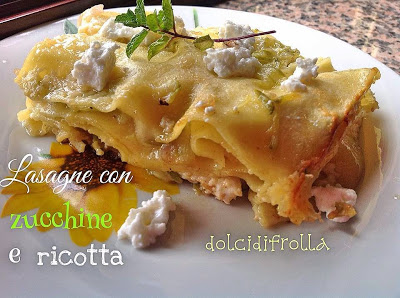 LASAGNE con ZUCCHINE e RICOTTA