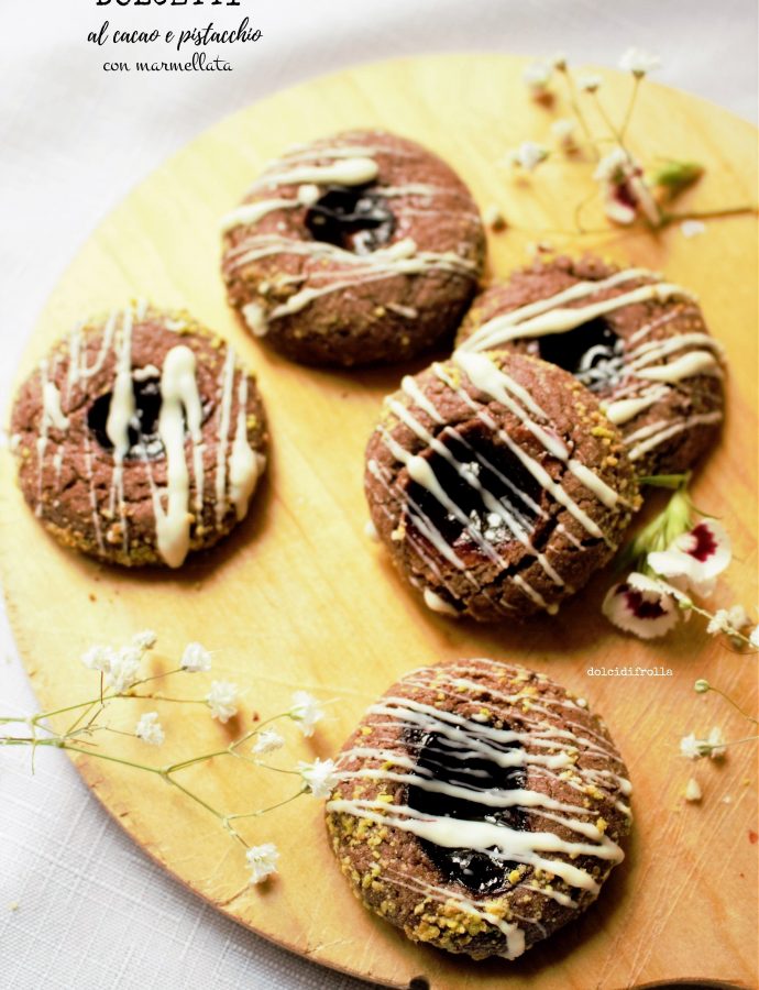 DOLCETTI AL CACAO E PISTACCHIO CON MARMELLATA