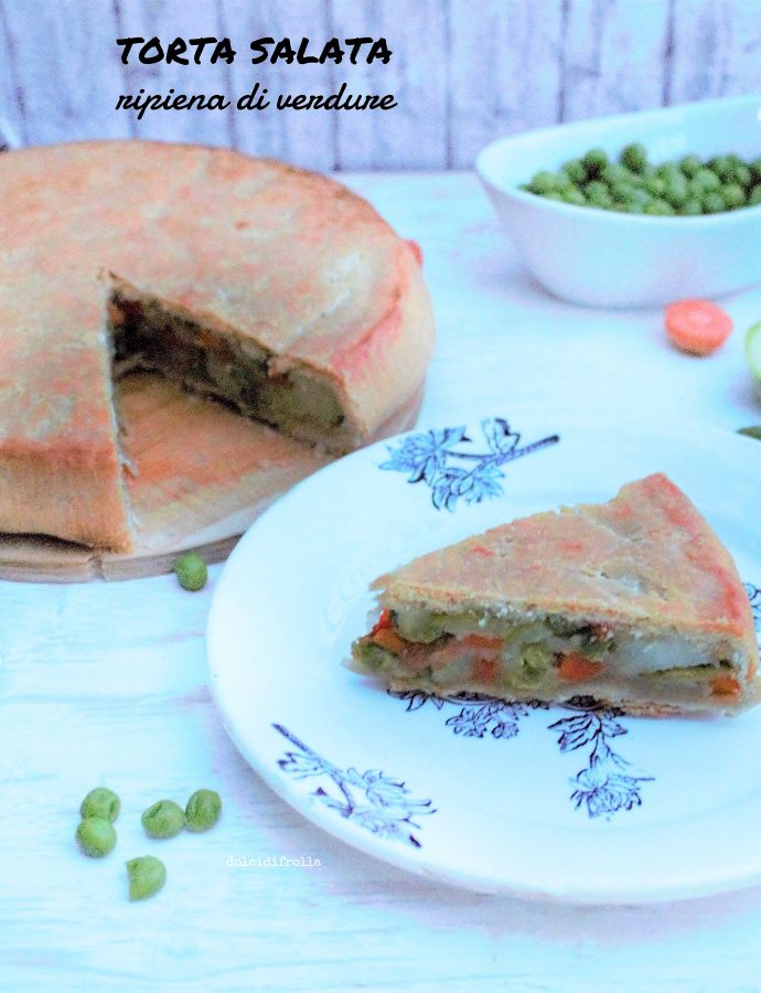 TORTA SALATA RIPIENA DI VERDURE