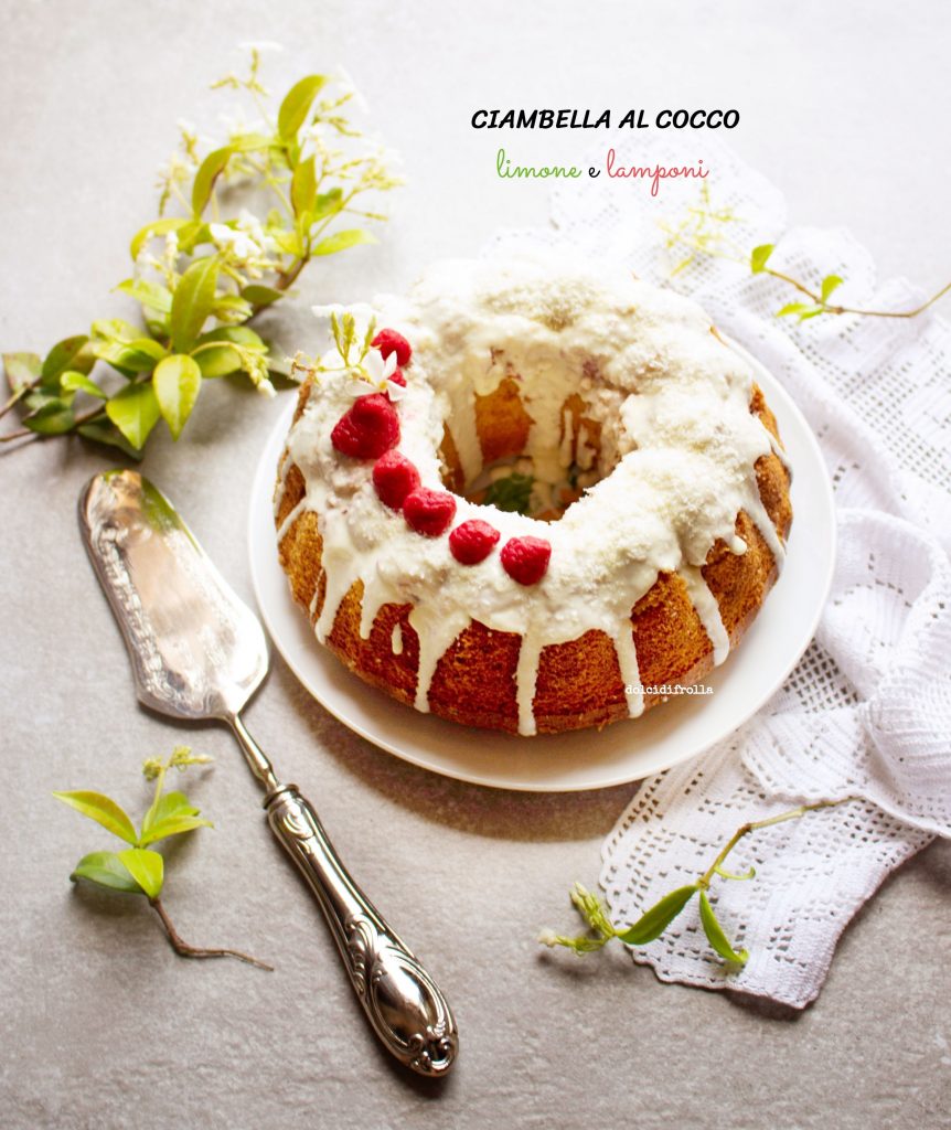 CIAMBELLA AL COCCO LIMONE E LAMPONI